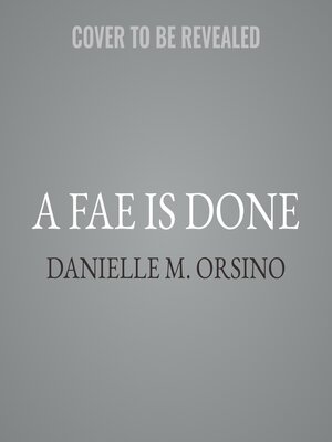 cover image of A Fae Is Done